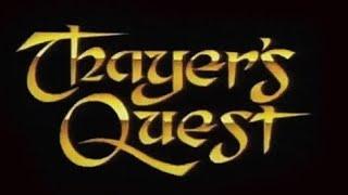 Thayer's Quest (walkthrough/complete)