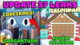  GARGANTUAN CONFIRMED, ADVENT CALENDAR, AND MORE - UPDATE 37 NEW LEAKS IN PET SIMULATOR 99