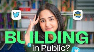 Everything to know about building in public