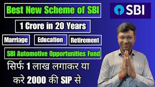 Sbi best scheme 2024 | sbi automotive opportunities fund | sbi automotive opportunities fund nfo