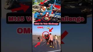 Mt15 vs E-rickshaw stunt challenge  #shorts #viral #trending #youtubeshorts