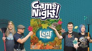 Leaf - GameNight! Se12 Ep09 - How to Play and Playthrough
