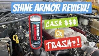 Shine Armor Performance Booster Oil Additive : CASH or TRASH?!