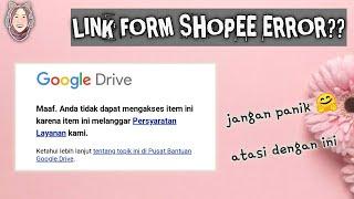 Cara mengatasi Link Formulir Shopee Affiliate Program Error | Jangan Panik dulu 