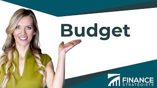 Budget Definition (Under 2 Mins) | Finance Strategists |  Your Online Finance Dictionary