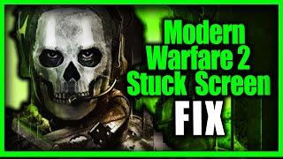 How To Fix Call Of Duty  Modern Warfare 2 Stuck On Loading Screen