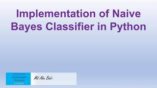 Implementation of Naive Bayes Classifier in Python | IRIS DataSet | Machine Learning | 2021