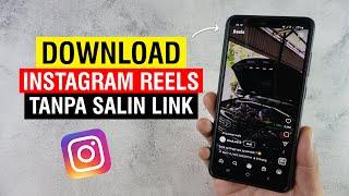 Cara Save Video Reels Instagram Ke Galeri HP Tanpa Salin Link
