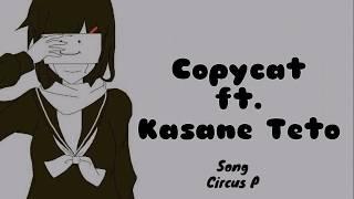 【重音テト-Kasane Teto】Copycat (Japanese Ver.)【UTAU Cover】