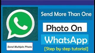 How To Send More Than One Photo On WhatsApp