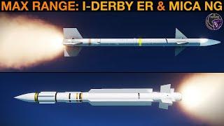 Max Range Of: I-DERBY ER(Israel) & MICA NG(France) Air To Air Missiles | DCS