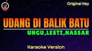 Udang Di Balik Batu - Ungu Band, Lesti, Nassar (Karaoke Version)