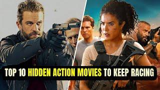 Top 10 Hidden Explosive Action Movies That Will Keep Your Heart Racing