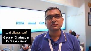 Mr. Gaurav Bhatnagar, MD, TBO Holidays talks about Latest Technological Advancements