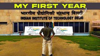 My First year at IIT-DELHI