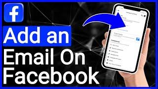 How To Add an Email  Address To Facebook | Stark Nace Guide