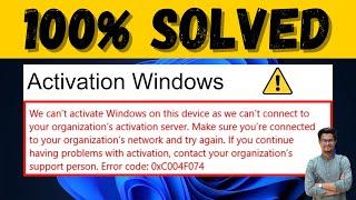 Fix We Can't Activate Windows on This Device Error 0xc004f074