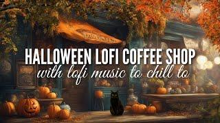 LOFI HALLOWEEN COFFEE SHOP TV ART WALLPAPER AMBIANCE SCREENSAVER WITH LOFI MUSIC TO CHILL/STUDY TO