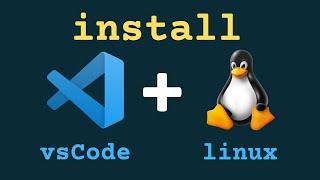 Install Visual Studio Code on Linux