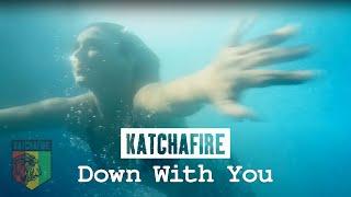 Katchafire - Down With You (Official Video)