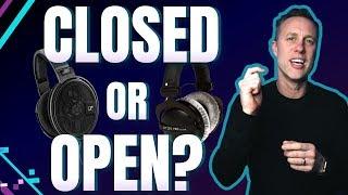 WHICH IS BEST CLOSED OR OPEN BACK HEADPHONES? - Streaky.com