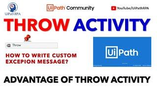 THROW ACTIVITY UIPATH | ERROR HANDLING ACTIVITY | UIPATH RPA