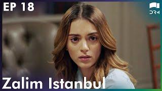 Zalim Istanbul - Episode 18 | Ruthless City | Turkish Dramas | Urdu Dubbing | RP1Y