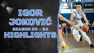 Igor Joković #5 || KK Milenijum || Season 23 - 24 || Highlights