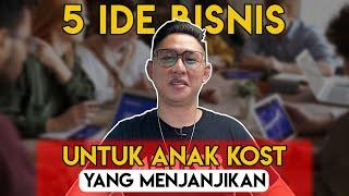 5 IDE BISNIS UNTUK ANAK KOST YANG MENJANJIKAN | Handinata Santoso