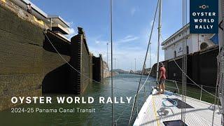Transiting the Panama Canal with the Oyster World Rally | Oyster Yachts