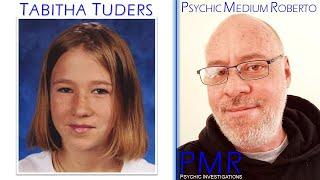 Tabitha Tuders: Cold Case - A reading by Psychic Medium Roberto.