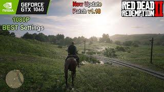 GTX 1060 + I5 8400 ~ Red Dead Redemption 2 PC Benchmark Test | 1080P Best Possible Settings Tested