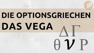Die Options-Griechen:  Das Vega