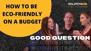 How to be eco-friendly on a budget - GoliathTech Screw Piles