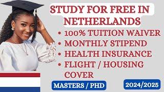 €30,000 Full Scholarships For International Students // 2 Universities in Netherlands // APPLY NOW.