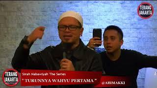 Sirah Nabawiyah The Series - VOL.19 - TURUNNYA WAHYU PERTAMA - ABI MAKKI