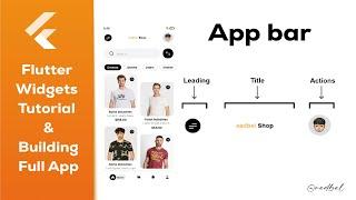 Flutter AppBar Widget  - Flutter Widgets Tutorial & Building Full App - Tutorial for Beginners -