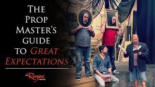 The Prop Master's Guide to GREAT EXPECTATIONS