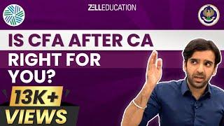 Should you go for CFA after CA? (Career guidance #2) | Enhance and escalate your career with CFA