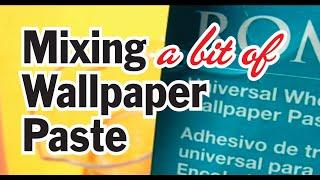 Mixing a Small Amount of Wallpaper Paste