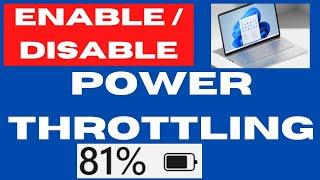 Manage Power Throttling in Windows 11 / 10