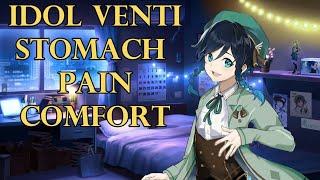 Idol Venti Stomach Pain/Period Comfort~ [M4A] [Genshin ASMR Roleplay] Listener x Venti [Romantic]