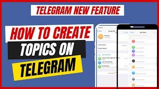 How to Create Topic Sections on Telegram Group