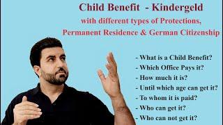 Child Benefit - Kindergeld with different types of Protections, Permanent Residence & German Citizen