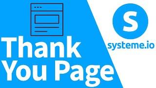 how to create a thank you page with system.io | Systeme.io tutorial