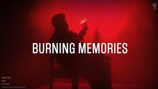 Burning Memories | Kirat Gill x RayoNix | Sam | Latest Punjabi Songs 2024 | New Punjabi Songs |