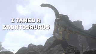 Taming a Brontosaurus in Ark Survival Evolved