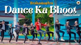 Dance Ka Bhoot - Brahmãstra | Ranveer Kapoor | Alia Bhatt | Back2Talent | BackToTalent | B2T