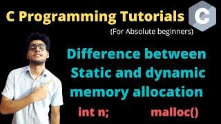 14.5 - Difference between Static memory allocation and Dynamic memory allocation | C tutorials