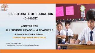 All Principals/HMs/Teachers of Private/Aided/Central Schools of DNHDD - 05 July , 2024